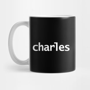 Charles Minimal Typography White Text Mug